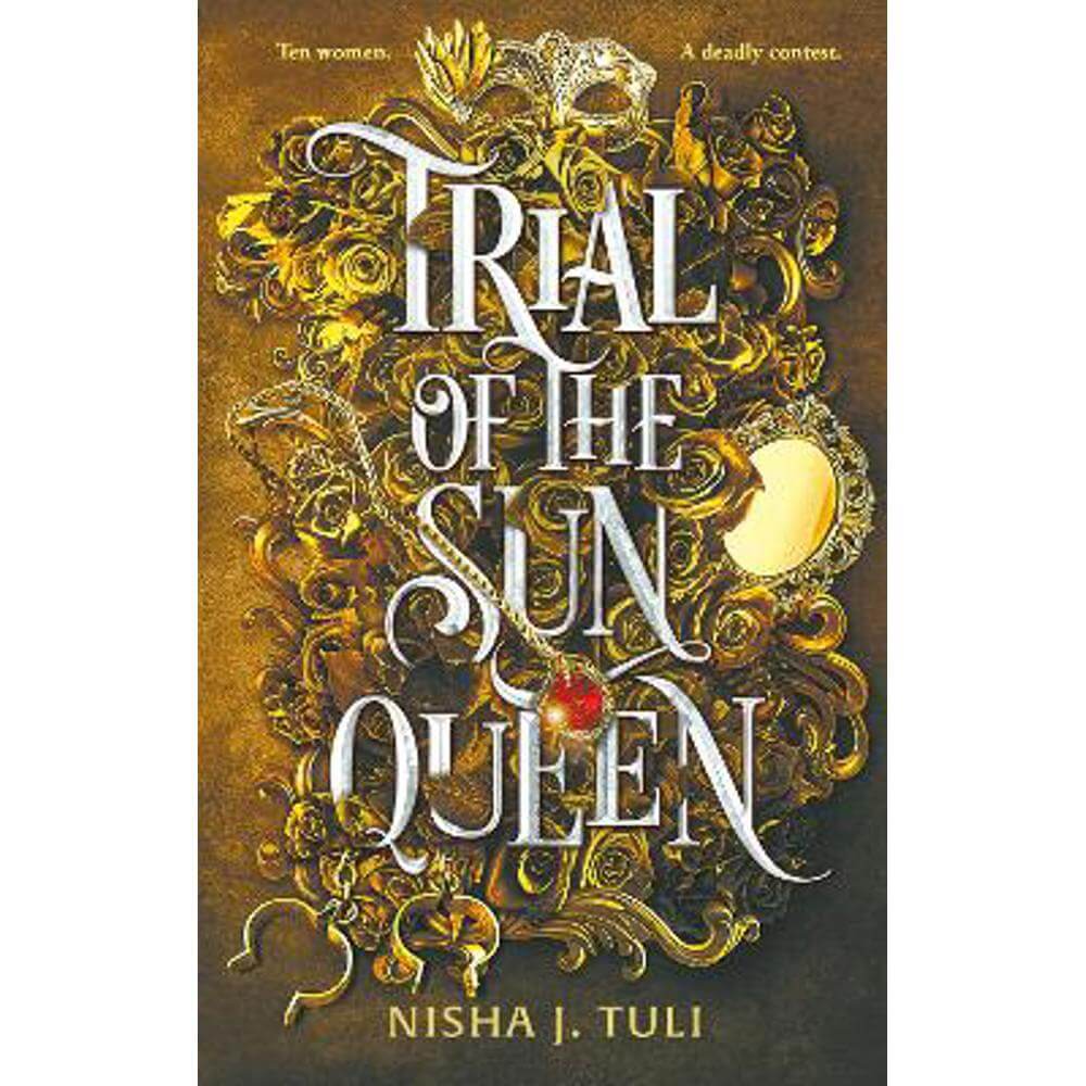 Trial of the Sun Queen: the sizzling and addictive fantasy romance sensation (Paperback) - Nisha J. Tuli